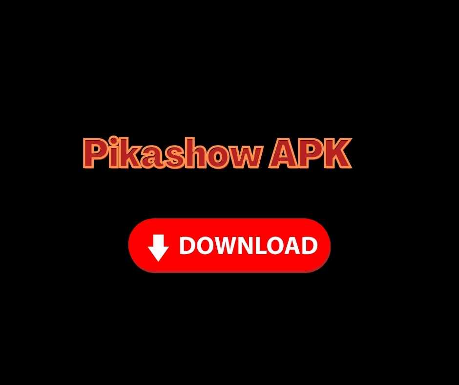 Pikashow APK – – Download 2022
