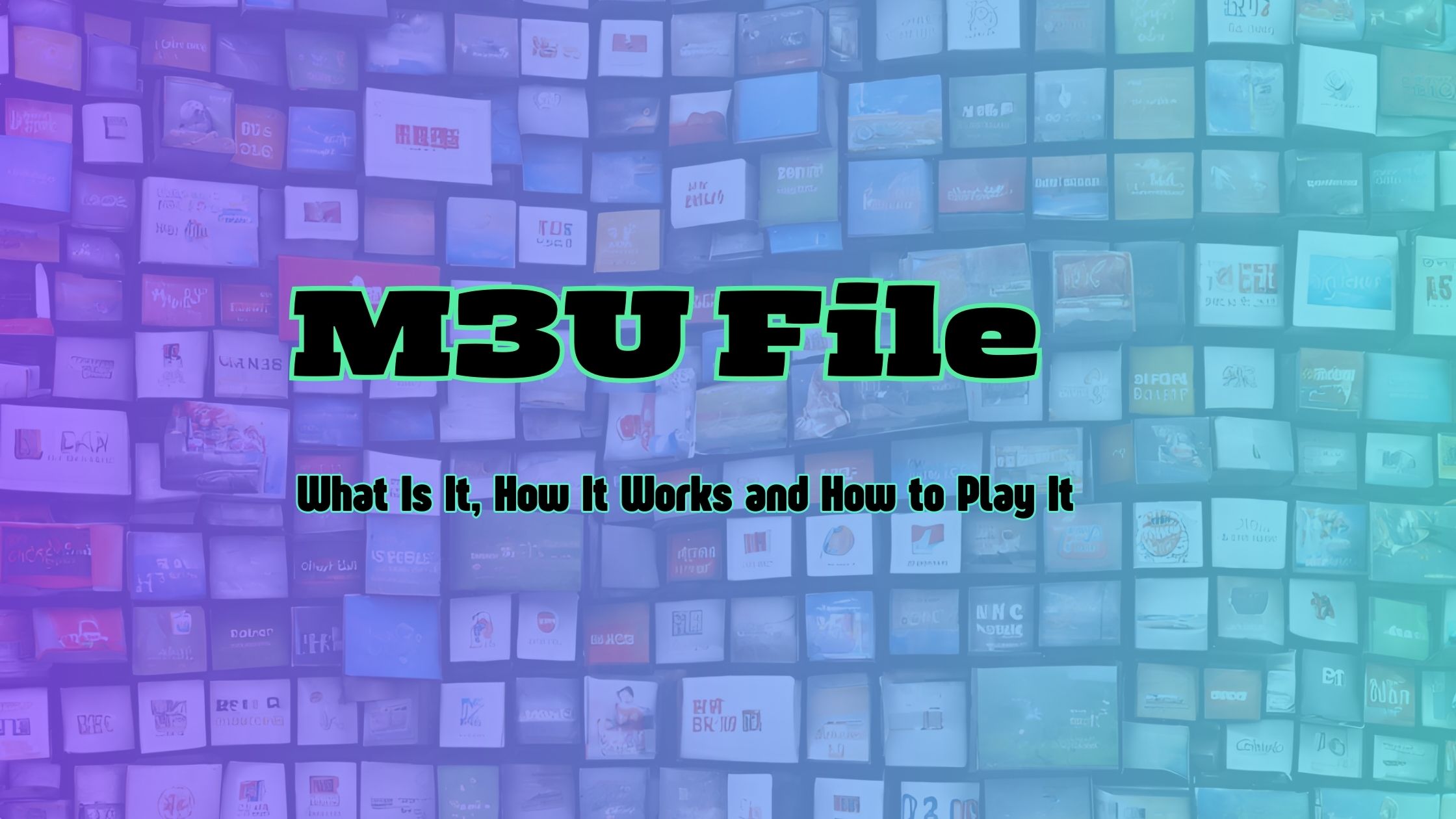 What is An M3U File?
